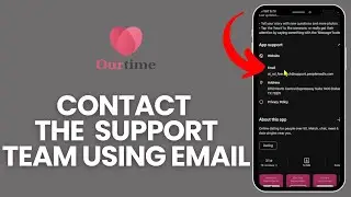 How to Contact the Ourtime Support Team Using Your Email 2024?