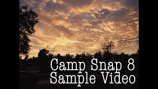 Camp Snap 8 Sample Video - Saturday