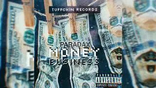 Paradax - Money Business (Official Visualizer)