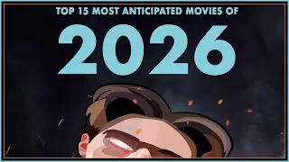 top 15 most anticipated movies of 2026