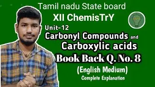 Book back Q.No.8 |Unit-12 |Chemistry 12 |English Medium |Tamil |SaravananTK |Ed Chemistry