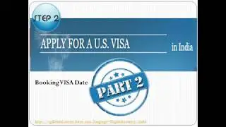 Step 2: How to Schedule F-1 VISA Interview Slot. (Part 2) - VISA Slot Booking
