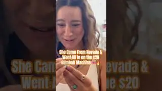 She Came From Nevada & Went All In on the $20 Gumball Machine 🎟️🔥