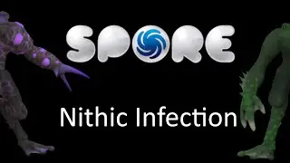 Best Spore Creations: Nithic Infection Outbreak