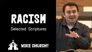 Racism | Selected Scriptures | Josh Valdez