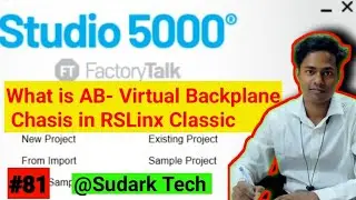 What is AB-Virtual Backplane Chasis in RSLinx Classic | Rockwell Automation | Sudark Tech