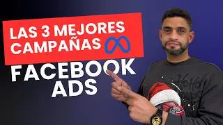 Las 3 MEJORES Campañas de Facebook Ads (Interacción, Leads y Ventas) | Guía Real 2025