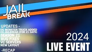 Jailbreak - 2024 LIVE EVENT - Recap (New Updates)