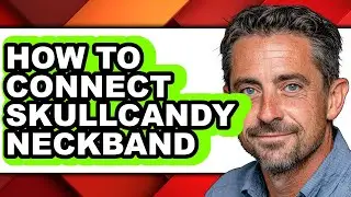 How to Connect Skullcandy Neckband (updated)