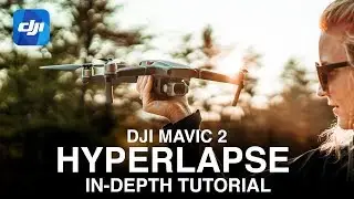 How to make HYPERLAPSE with your DJI MAVIC 2 PRO | Free, Circle, Course Lock, Waypoint  | TUTORIAL