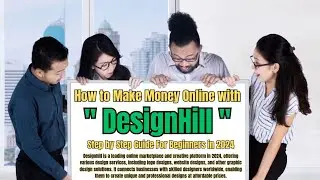 How to Make Money Online with DesignHill in 2024 #logodesign #websitedesign #graphicdesign #platform