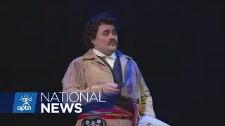 Indigenous led opera tells story of M&eacute;tis leader Louis Riel&nbsp;| APTN News