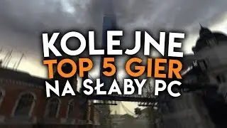 Kolejne top 5 gier na słaby komputer
