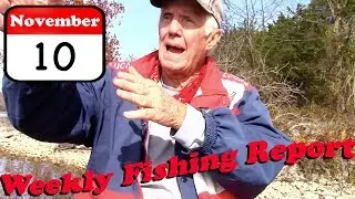 Weekly Fishing Report - November 10th, 2017