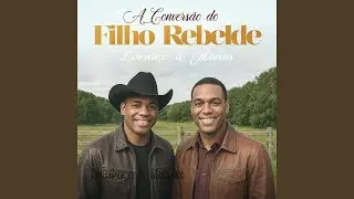 A Conversão do Filho Rebelde