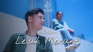 Bagas Ran - Lelah Menanti (Official Music VIdeo)