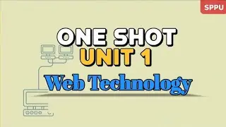 Unit 1 | ONE SHOT |Web Essentials and HTML| sppu | Insem Preparation