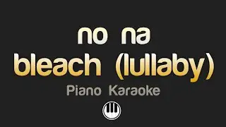 no na - bleach (lullaby) Karaoke