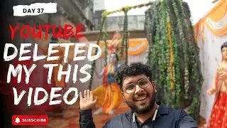 YouTube Deleted My Video (My Mistake) | Day 37
