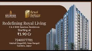 Royal Retreat | Kuldhara Builders & Developers | Vaishali Nagar Jaipur | Jaipur Properties |
