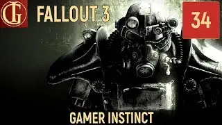 ПРОХОЖДЕНИЕ FALLOUT 3 | ЧАСТЬ 34 - DLC BROKEN STEEL