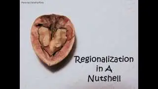 Regionalization in a nutshell