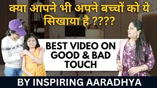 Good Touch vs Bad Touch | Important Safety Lessons | Say No to Bad Touch | Awareness | Girls Safety