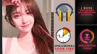 [[LOOK LIKE ULZZANG GIRL]] FAST SUBLIMINAL AFFIRMATIONS BOOSTER