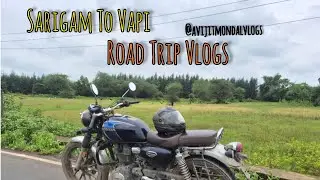 Sarigam To Vapi Road Trip Vlogs 