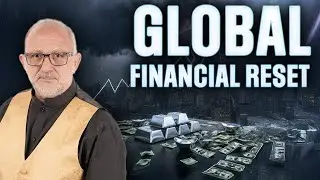 Global Financial Reset - LIVE January 7th!