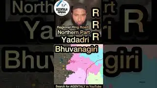 RRR Yadadri Bhuvanagiri District Map | Village List, Survey Numbers |Norther Portion Regional Ring
