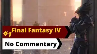 Final Fantasy IV(4) PC [No Commentary] Part 1