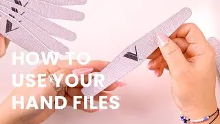 How To Use Your Hand Files | V Beauty Pure