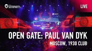 Open Gate w/ Paul van Dyk online @ Moscow (4K live aftermovie 13.03.2020)