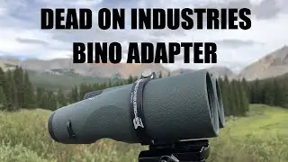 DEAD ON INDUSTRIES BINO ADAPTER - New Way To Mount Your Binoculars