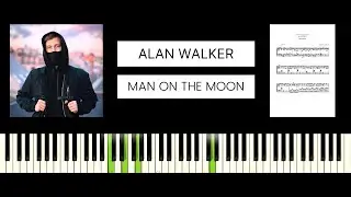 Alan Walker & Benjamin Ingrosso - Man On The Moon (BEST PIANO TUTORIAL & COVER
