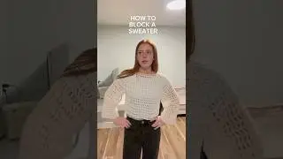как заблокировать свитер (акриловое вязание крючком) #вязание крючком #урок