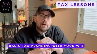 TAX LESSONS: How you can plan for taxes with your W2