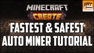 Fastest and Safest Auto Miner | Create Mod Minecraft Tutorial 0.3.2