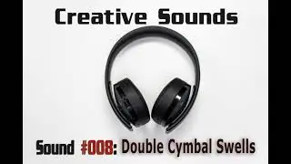 Sound 008 Double Cymbal Swells( FREE DOWNLOAD)