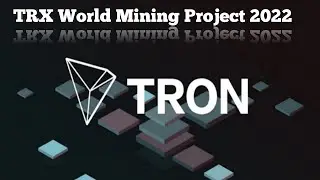 TRX WORLD TRON MINING PROJECT 2022 || LIVE WITHDRAWAL PROOF || HOW TO MAKE MONEY ONLINE.?