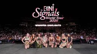 #BINI : BINI Signals World Tour 2026 - Winnipeg | Highlights