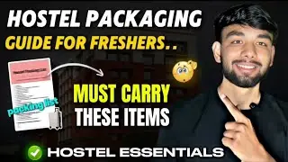 Hostel Packing Guide 2025 | Ghar Se Konsa Saman Leke Aana Hai? | Must Watch