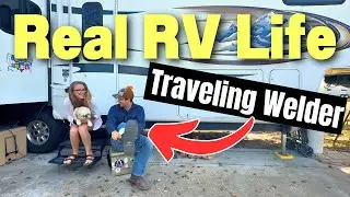 Day in the Life FULLTIME RVer | Traveling Welder | Stay at Home Wife