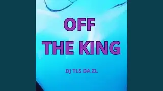 Off The King