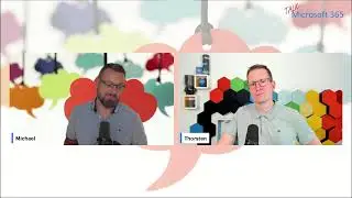 #TalkM365 - &Uuml;ber Copilot, Chat GPT, Surveys, SSO und Teams