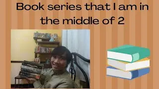 Book series that I'm in the middle of 2