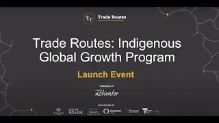 Trade Routes | Indigenous Global Growth Program | RMIT Activator