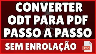 Como Converter ODT Para PDF no PC
