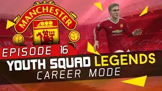FIFA 16 | Manchester United Career Mode #16 - Drop In Class [YOUTH SQUAD LEGENDS]